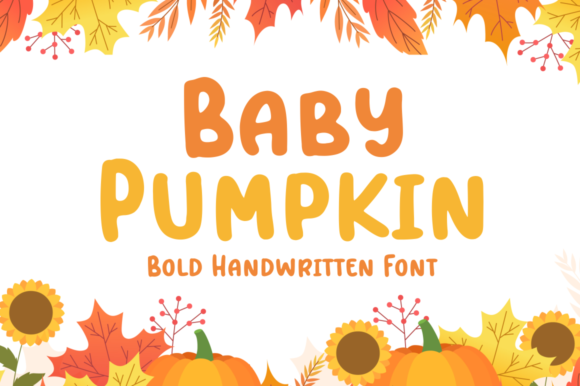 Baby Pumpkin: A Bold Autumn Display Font for Campaigns