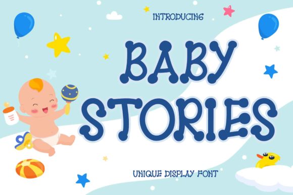 Baby Stories Font: A Simple, Casual Display Typeface for Editorial Design