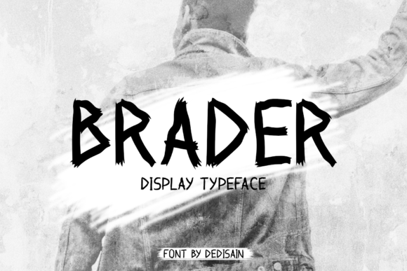 Brader Grunge Display Font: Strong Personality for Digital Design