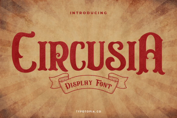 Circusia: A Retro Display Font That Elevates Handmade Design