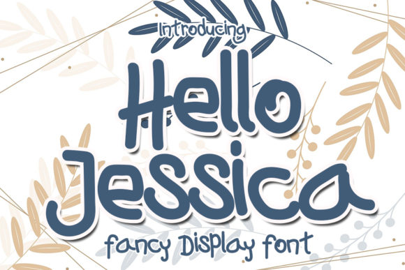 Hello Jessica Font: A Joyful Display Font for Small Business Branding