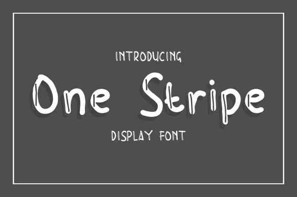 One Stripe: The Casual Display Font for Your Brand Story